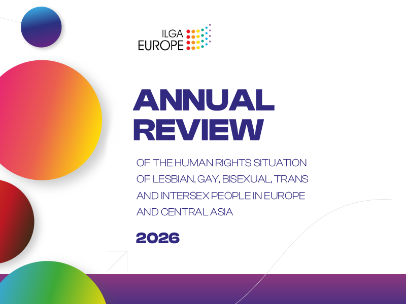 ILGA-Europe Annual Review / RainbowMap & Index 